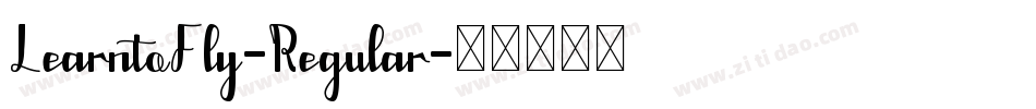 LearntoFly-Regular字体转换