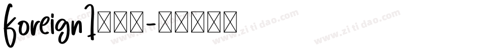 Foreign1生成器字体转换