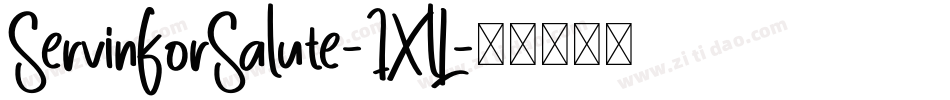 ServinForSalute-1XlL字体转换