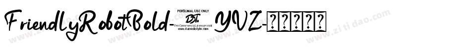 FriendlyRobotBold-5YVZ字体转换