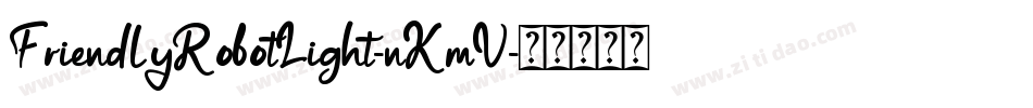 FriendlyRobotLight-nKmV字体转换