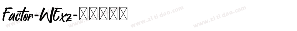 Factor-WExz字体转换