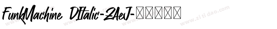 FunkMachine3DItalic-ZAeJ字体转换