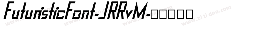 FuturisticFont-JRRvM字体转换