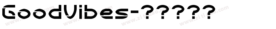 GoodVibes字体转换