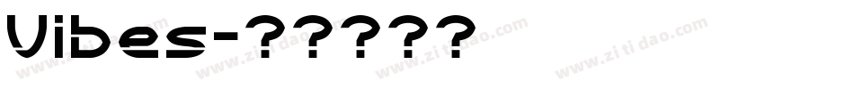 Vibes字体转换