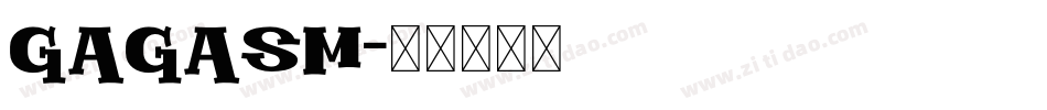 GAGASM字体转换