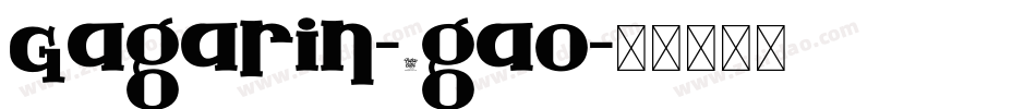 Gagarin-6gao字体转换