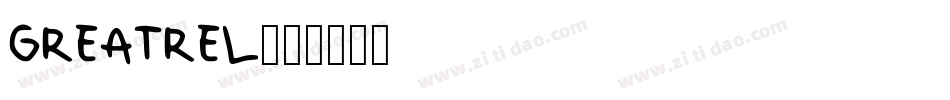 GREATREL字体转换