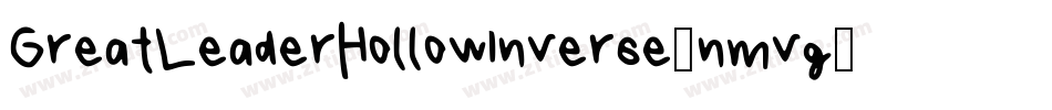 GreatLeaderHollowInverse-nmvg字体转换