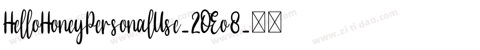 HelloHoneyPersonalUse-2OEo8字体转换