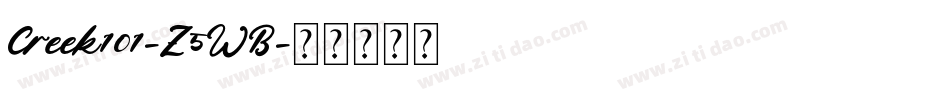 Creek101-Z5WB字体转换