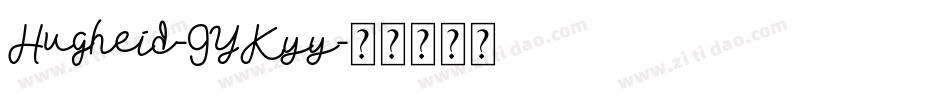 Hugheid-9YKyy字体转换