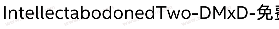 IntellectabodonedTwo-DMxD字体转换