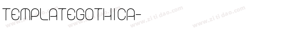 TemplateGothicA字体转换