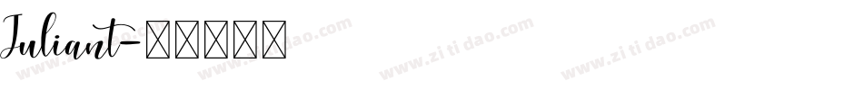Juliant字体转换