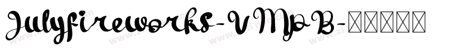 Julyfireworks-VMpB字体转换