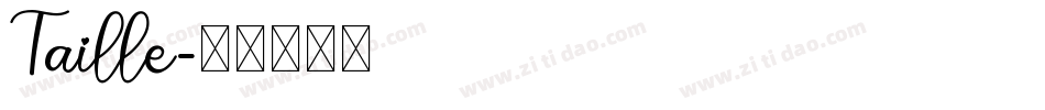 Taille字体转换
