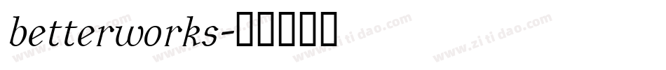 betterworks字体转换