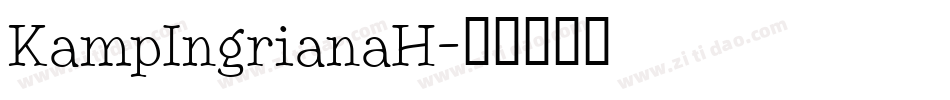 KampIngrianaH字体转换