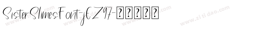SisterSlimesFont-jEZ97字体转换