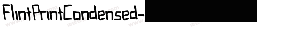 FlintPrintCondensed字体转换