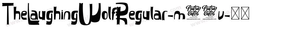 TheLaughingWolfRegular-m59v字体转换