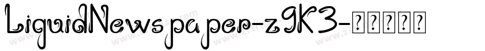 LiquidNewspaper-z9K3字体转换