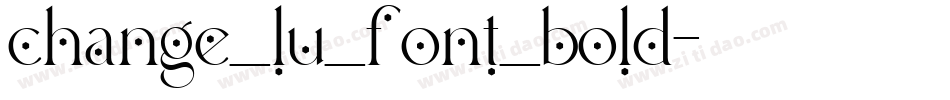 change_lu_font_bold字体转换