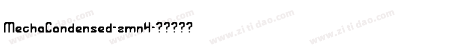 MechaCondensed-zmn4字体转换