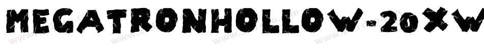 MegatronHollow-20xw字体转换