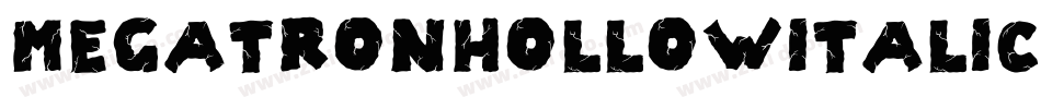 MegatronHollowItalic-nEP0字体转换