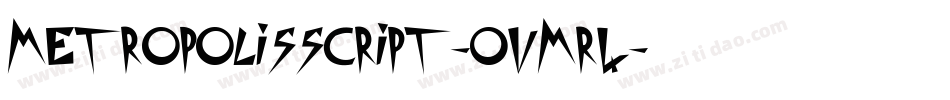 MetropolisScript-OVMr4字体转换