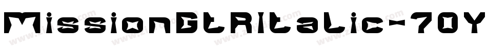 MissionGtRItalic-70YA字体转换