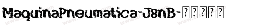 MaquinaPneumatica-J8nB字体转换