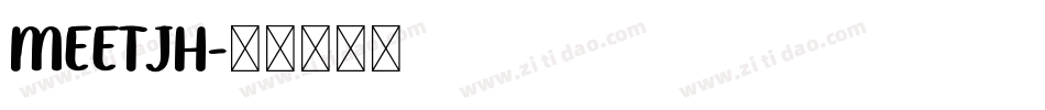 MEETJH字体转换