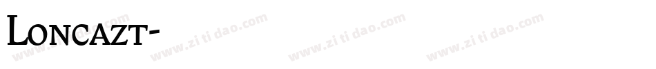 Loncazt字体转换