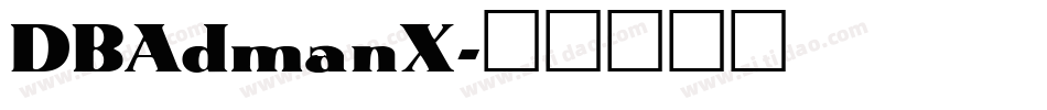 DBAdmanX字体转换
