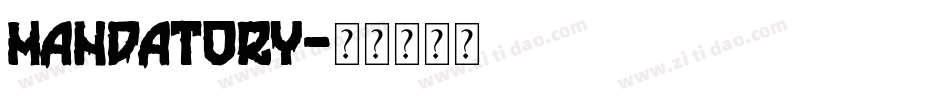 Mandatory字体转换