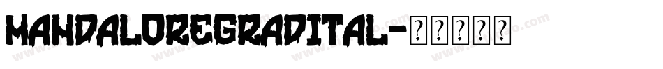 mandaloregradital字体转换