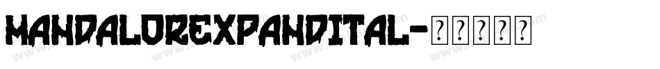 mandalorexpandital字体转换