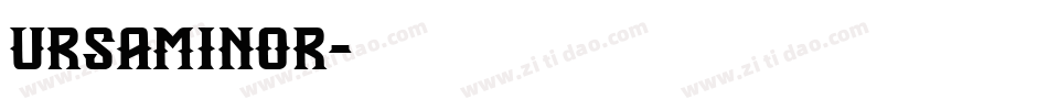 Ursaminor字体转换