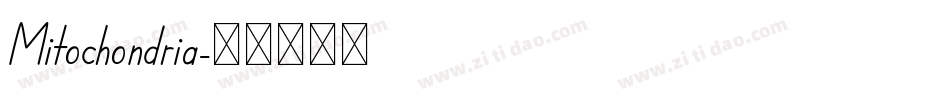 Mitochondria字体转换