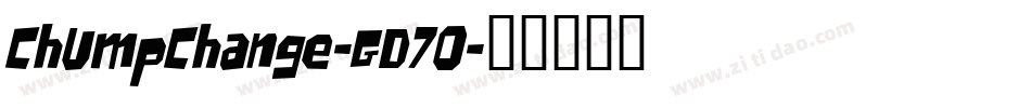 ChumpChange-GD7O字体转换