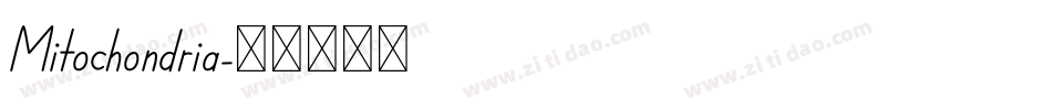 Mitochondria字体转换