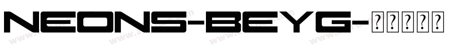 Neons-BeYG字体转换