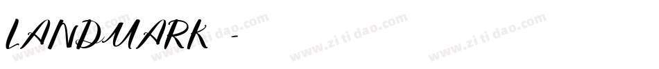 LANDMARK手机版字体转换