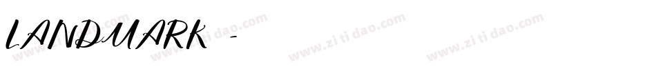 LANDMARK手机版字体转换