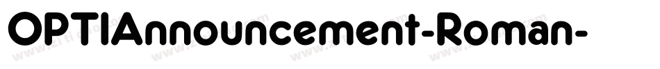 OPTIAnnouncement-Roman字体转换