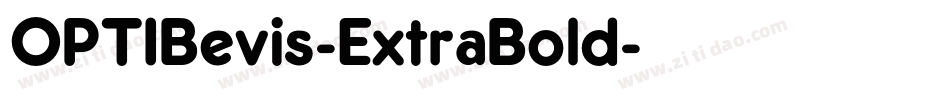 OPTIBevis-ExtraBold字体转换
